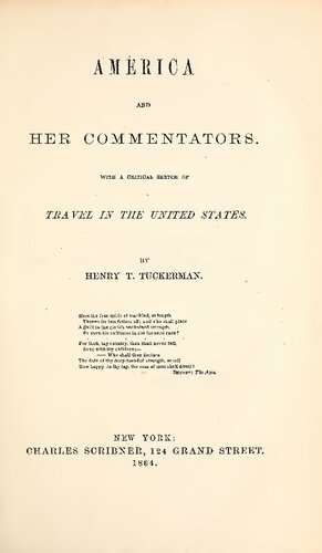 America and Her Commentators. With a Critical Sketch of Travel in the United States