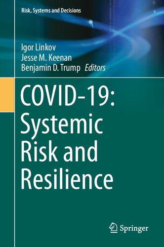 COVID-19: Systemic Risk and Resilience