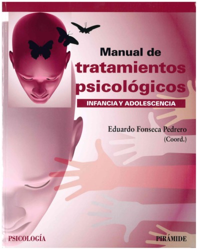 Manual de tratamientos psicológicos : infancia y adolescencia