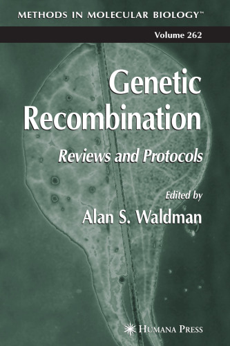 Genetic Recombination, Reviews and Protocols