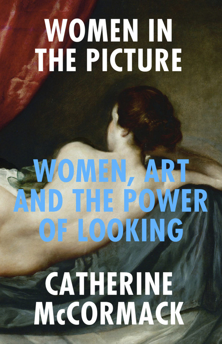 Women in the Picture: Women, Art and the Power of Looking