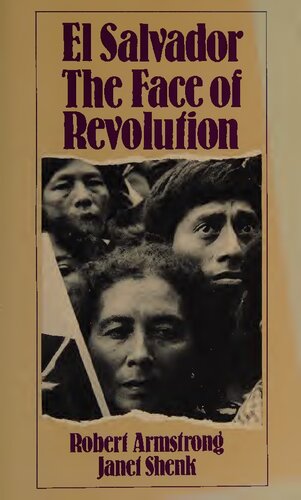 El Salvador: The Face of Revolution
