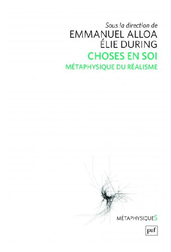 Choses en soi : Métaphysique du réalisme