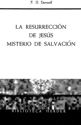 La Resurrección de Jesús, Misterio de Salvación