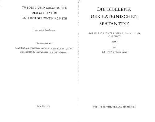 Die Bibelepik der lateinischen Spätantike: Formgeschichte einer erbaulichen Gattung
