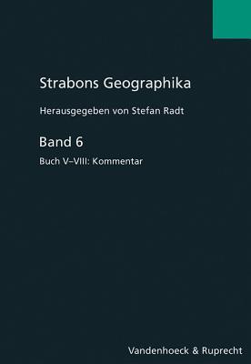 Strabons Geographika: Buch V-VIII (Kommentar)