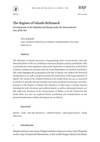 The Regime of Islands Reframed: Developments in the Definition of Islands under the International Law of the Sea