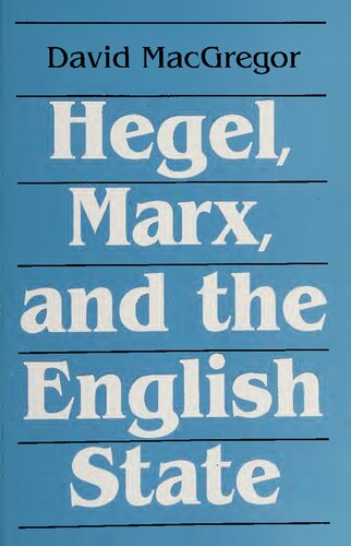 Hegel, Marx, and the English state