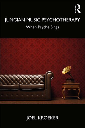 Jungian Music Psychotherapy: When Psyche Sings