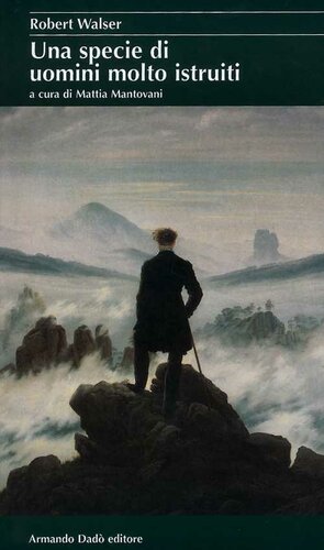 Una specie di uomini molto istruiti. Testi sulla Svizzera