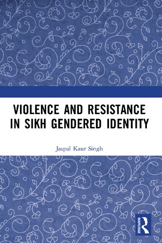 Violence and Resistance in Sikh Gendered Identity