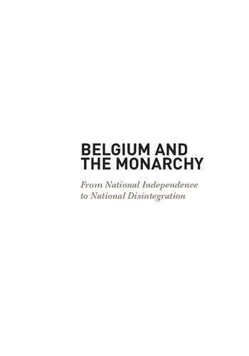 Belgium and the Monarchy: From National Independence to National Disintegration