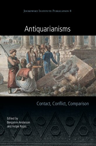 Antiquarianisms: Contact, Conflict, Comparison
