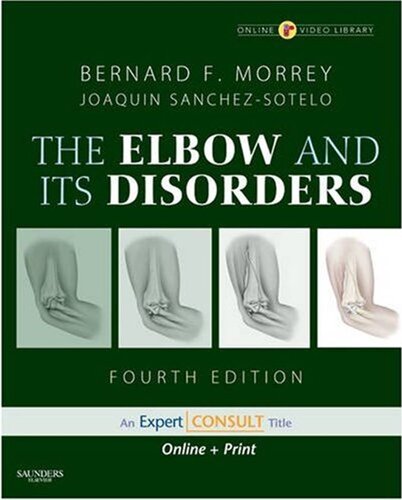 Morrey's The Elbow and Its Disorders