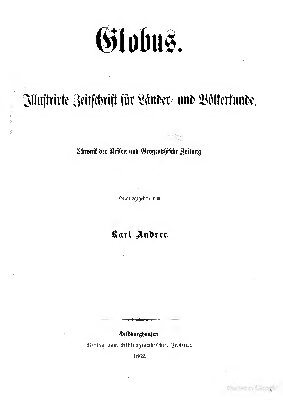 Globus. Illustrirte Zeitschrift für Länder- und Völkerkunde