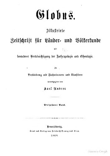 Globus. Illustrirte Zeitschrift für Länder- und Völkerkunde