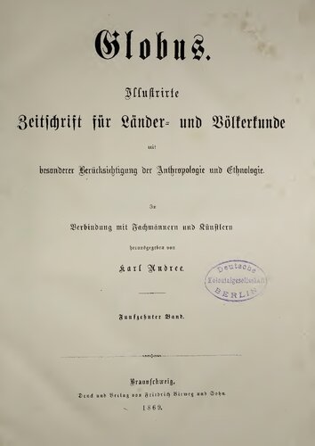 Globus. Illustrirte Zeitschrift für Länder- und Völkerkunde