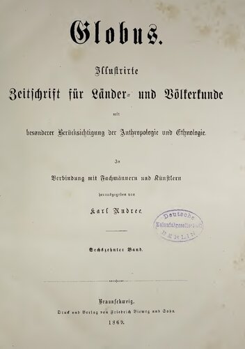 Globus. Illustrirte Zeitschrift für Länder- und Völkerkunde
