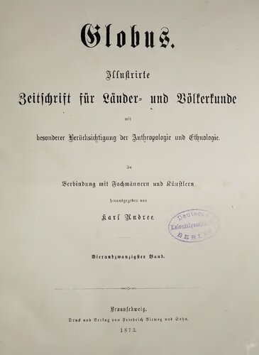 Globus. Illustrirte Zeitschrift für Länder- und Völkerkunde
