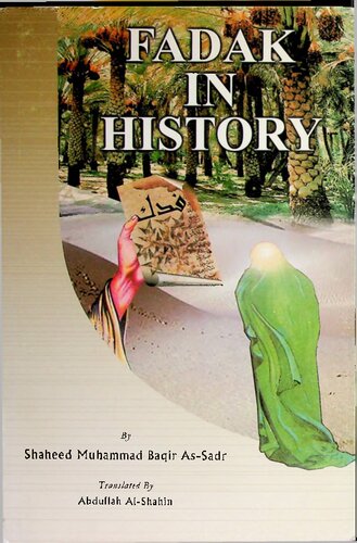 Fadak in History (Of Life of Fatima az-Zahra)