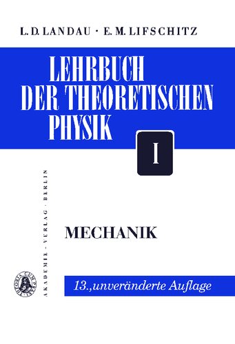 Lehrbuch der Theoretischen Physik - Band I - Mechanik