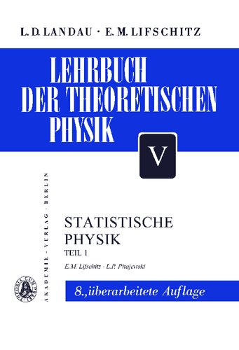 Lehrbuch der Theoretischen Physik - Band V - Statistische Physik - Teil 1