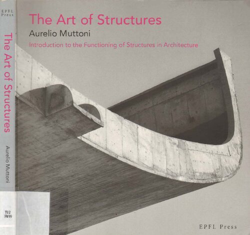 The Art of Structures: Introduction to the Functioning of Structures in Architecture