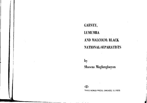 Garvey, Lumumba, and Malcolm: black national-separatists