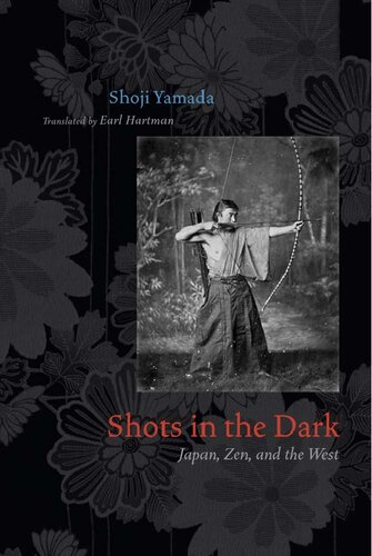 Shots in the Dark : Japan, Zen, and the West