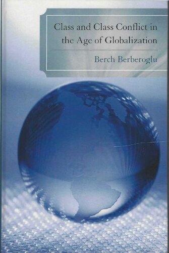 Class and Class Conflict in the Age of Globalization
