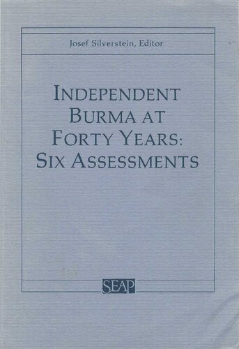 Independent Burma at Forty Years: Six Assessments