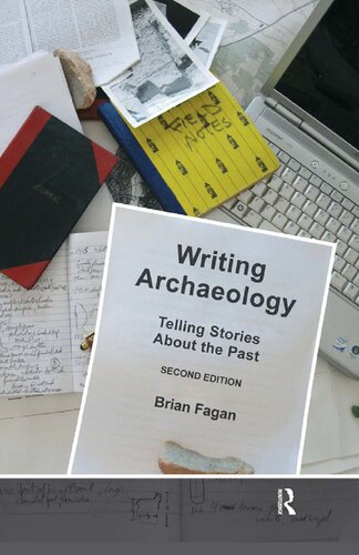 Writing Archaeology: Telling Stories About the Past