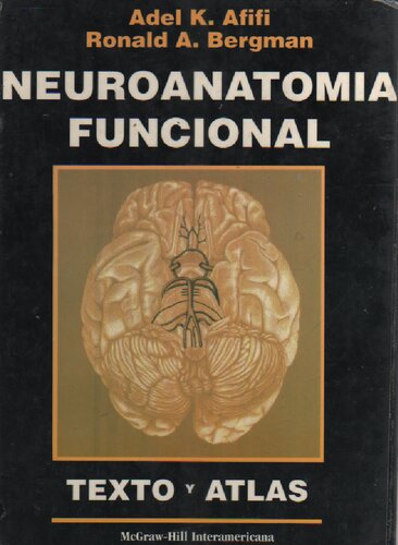 Neuroanatomía funcional. Texto y Atlas