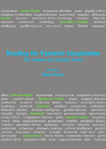 Reading the Fantastic Imagination: The Avatars of a Literary Genre