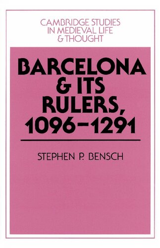 Barcelona and its Rulers, 1096-1291