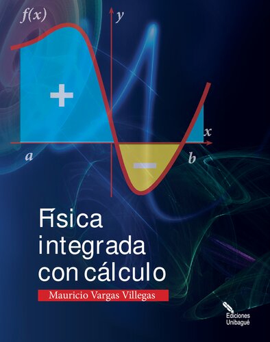 Física integrada con Cálculo