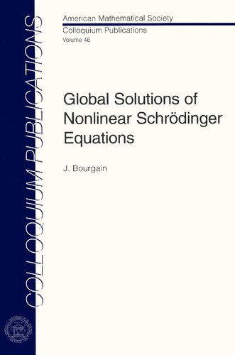 Global solutions of nonlinear Schrödinger equations