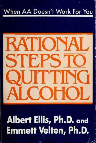 When AA doesn't work for you : rational steps to quitting alcohol