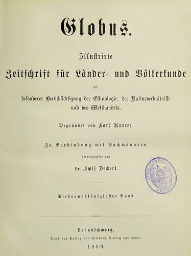 Globus. Illustrirte Zeitschrift für Länder- und Völkerkunde