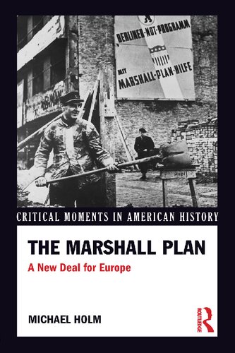The Marshall Plan: A New Deal for Europe