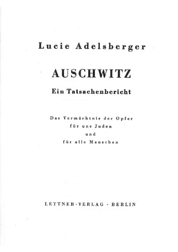 Auschwitz. Ein Tatsachenbericht.
