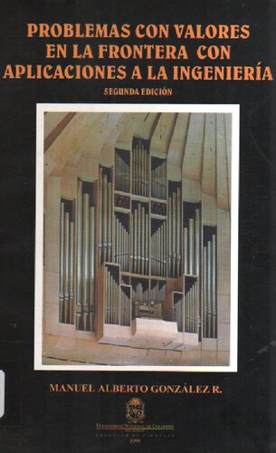 Problemas con valores en la frontera con aplicaciones a la ingeniería