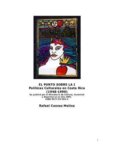 El punto sobre la i: políticas culturales en Costa Rica (1948-1990)