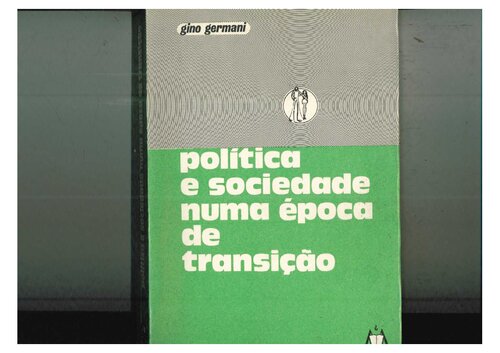 Política e Sociedade numa Época de Transição