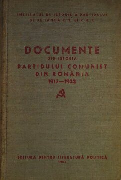 Documente din istoria Partidului Comunist din România 1917—1922
