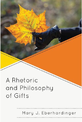 A Rhetoric and Philosophy of Gifts