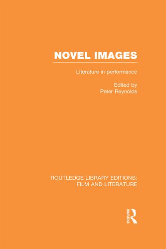 Novel Images: Literature in Performance