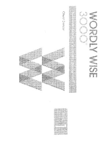 Wordly Wise 3000: Book 1 Systematic, Sequential Vocabulary Development