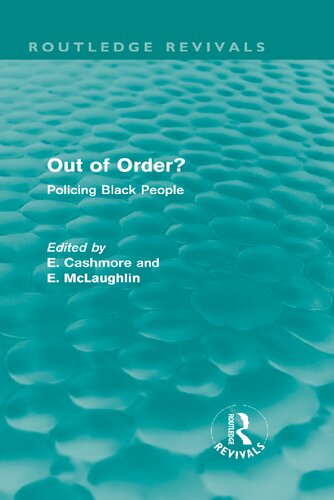Out of Order? : Policing Black People