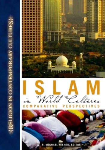 Islam in World Cultures:Comparative Perspectives